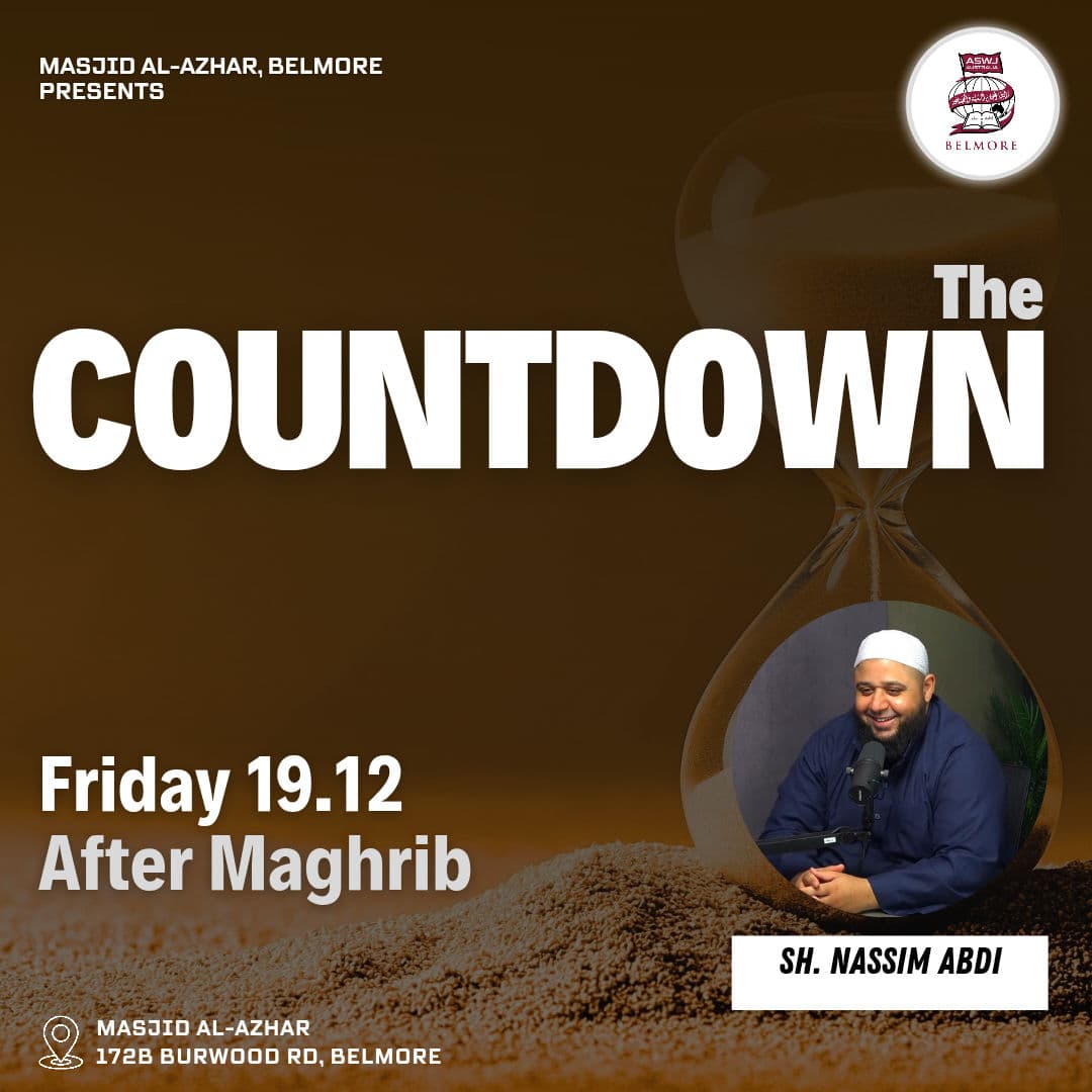 The Countdown || Sh. Nassim Abdi