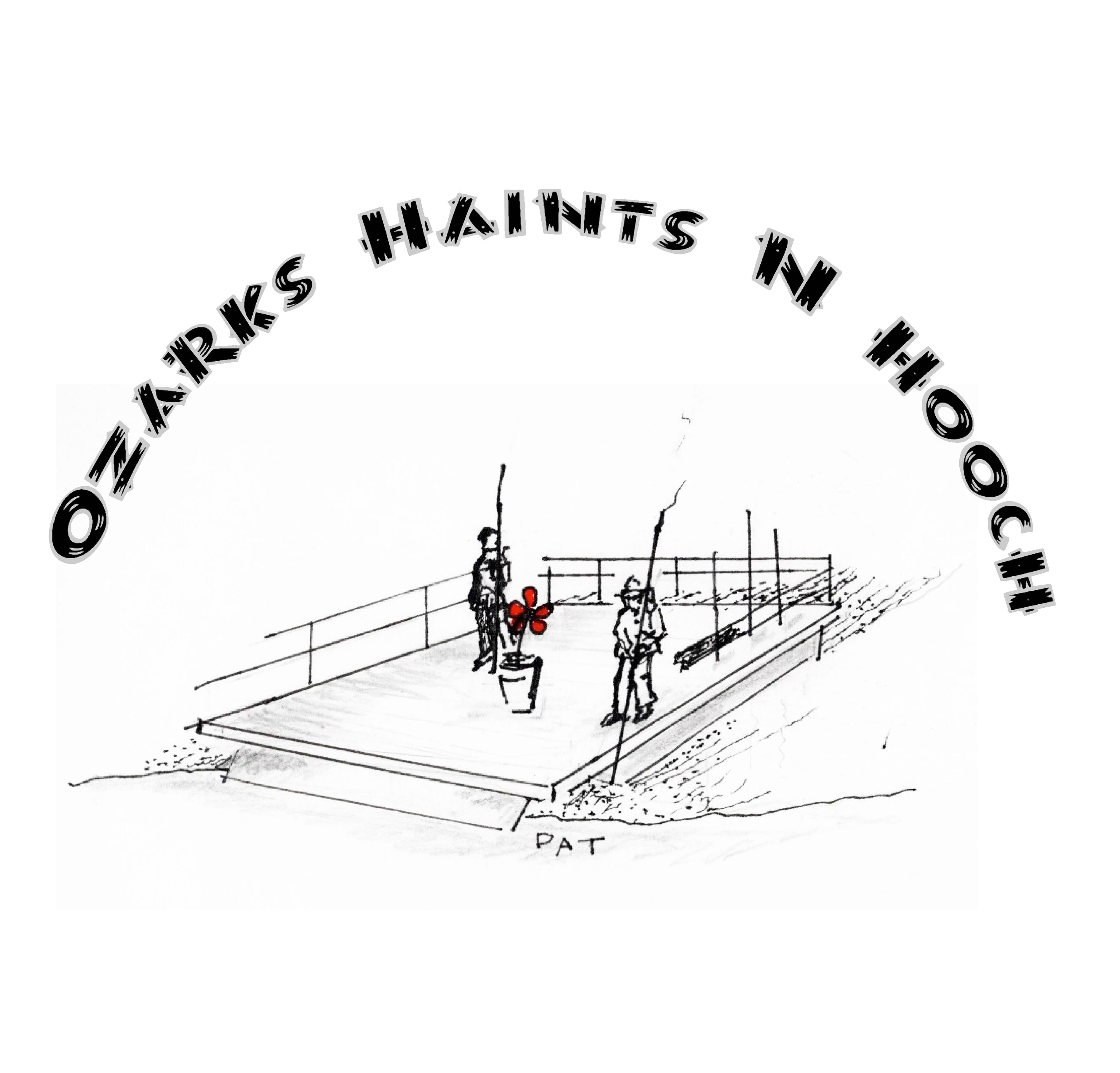 Ozarks Haints N Hooch Season 7 Episode 4 - Ferries in the Ozarks