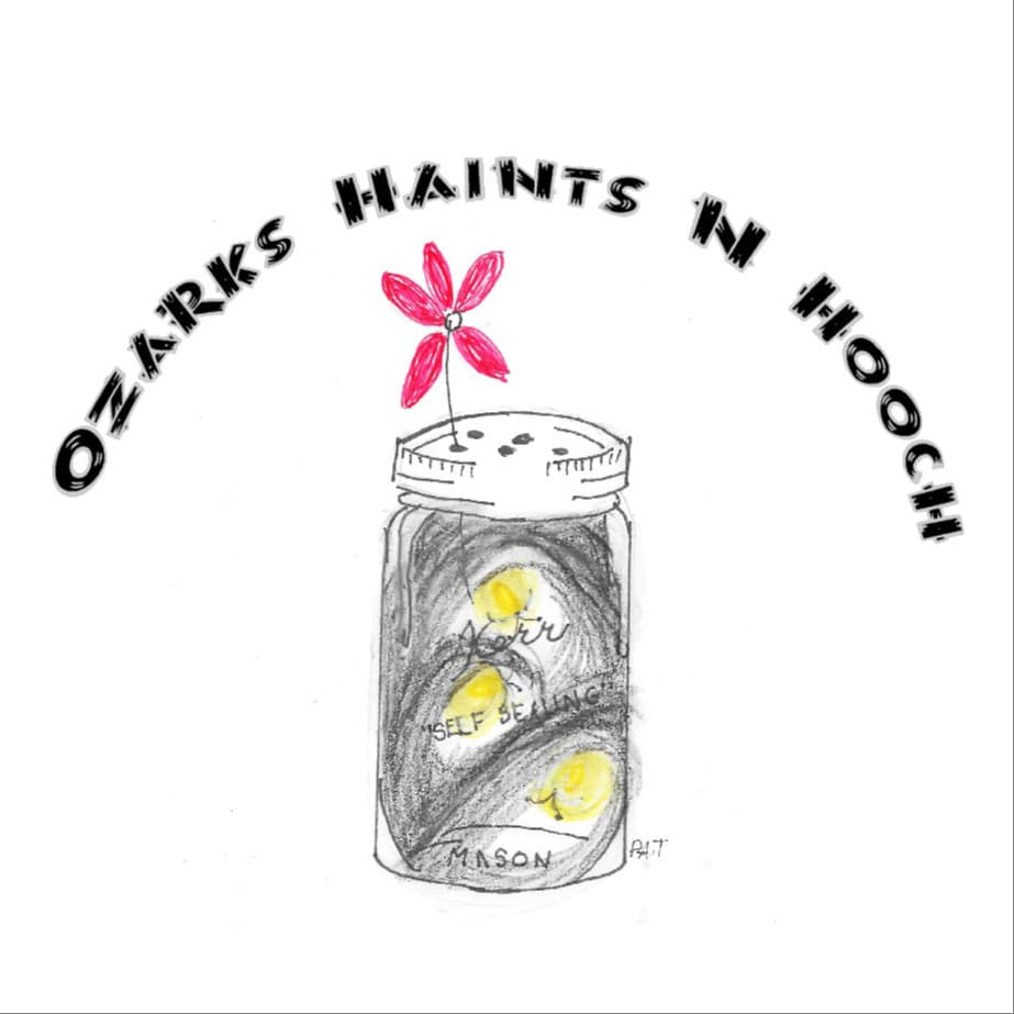 Ozarks Haints N Hooch Episode 5.8 - The Abduction of Morgan Nick