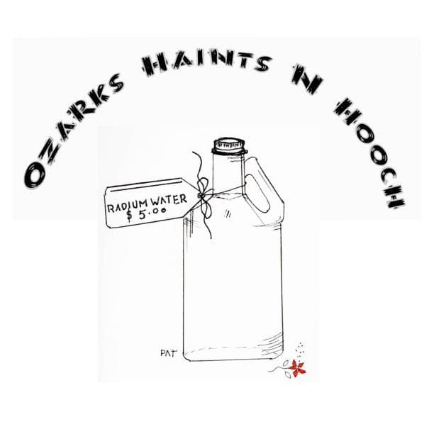 Ozarks Haints N Hooch Season 7 Episode 10 - Radium Springs