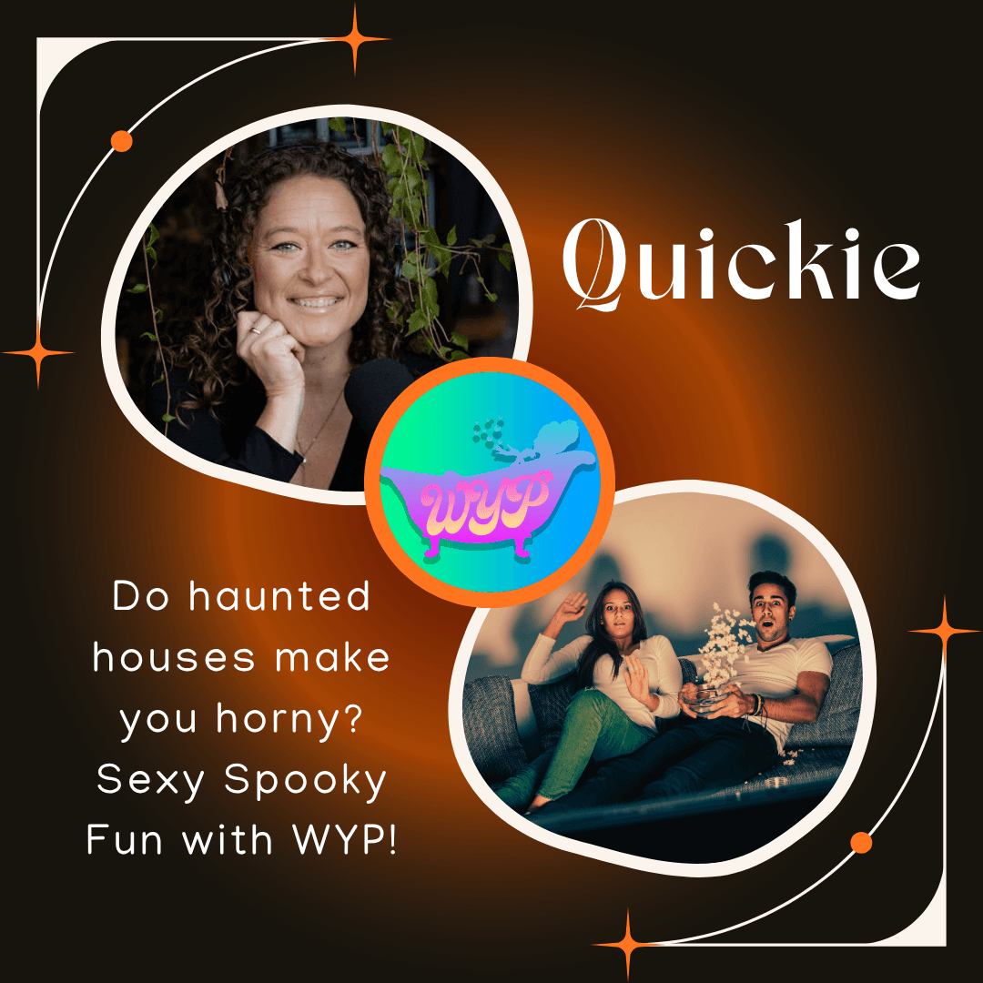 QUICKIE: SCARED STIFF...Do haunted houses make you horny? Sexy Spooky Fun with WYP!