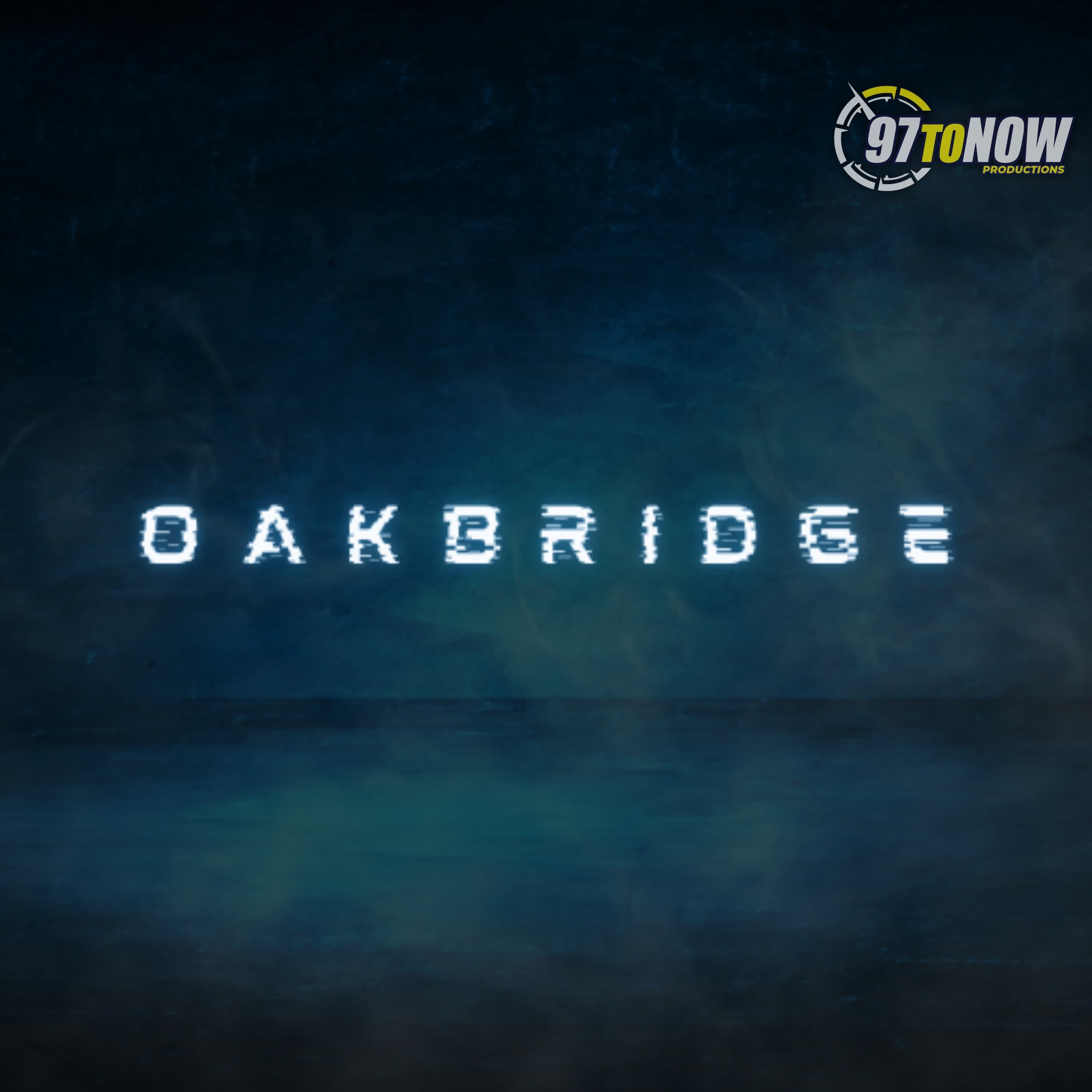Oakbridge S2: Laughter in the Dark — The Black Friday Outtake Special