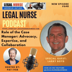 648 – Role of the Case Manager: Advocacy, Expertise, and Collaboration – Larry Boyd