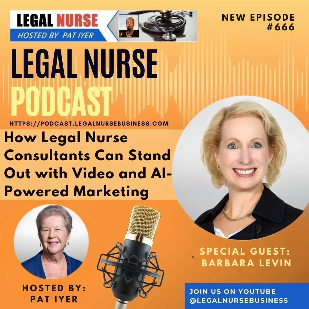 666 – How Legal Nurse Consultants Can Stand Out with Video and AI-Powered Marketing