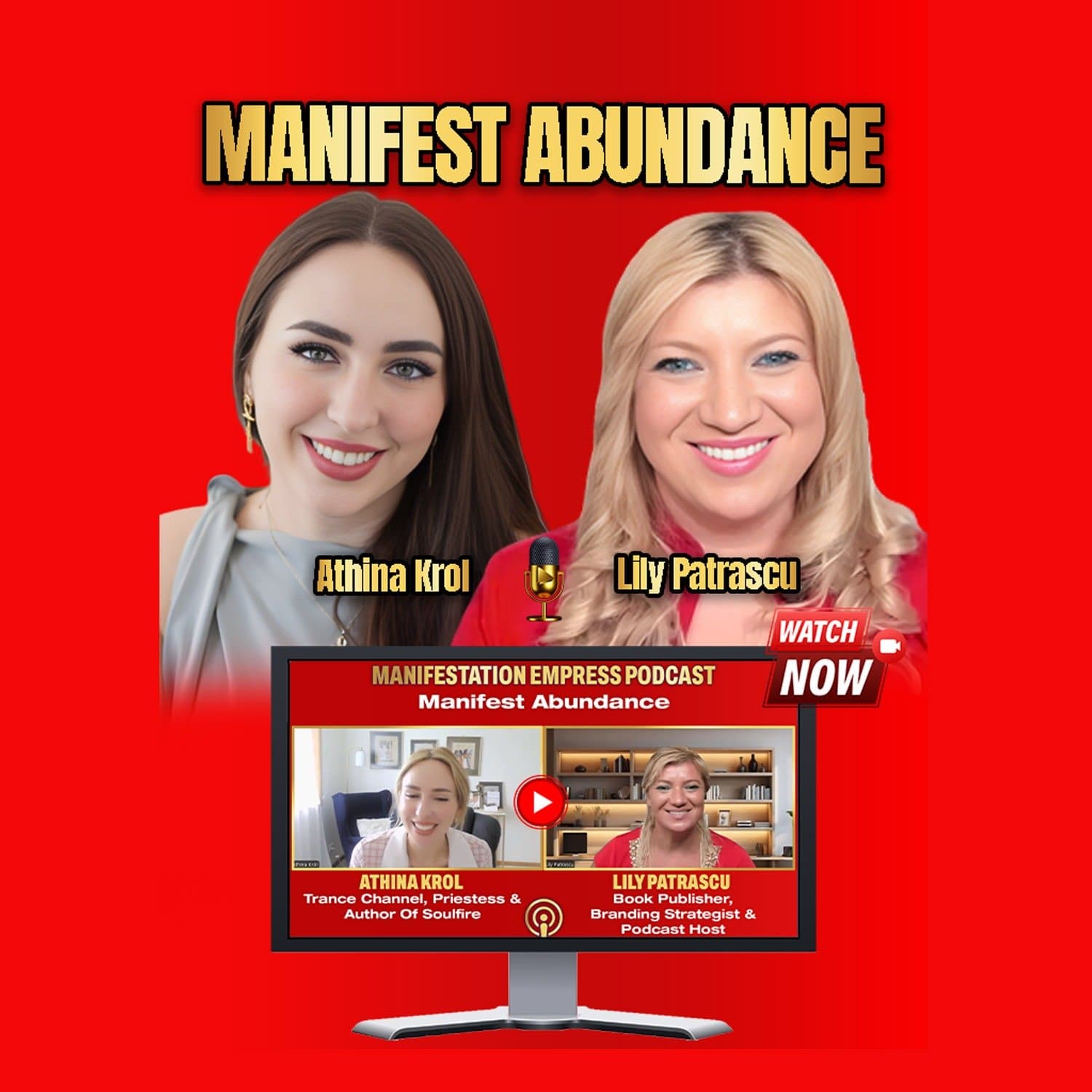 Manifest Abundance - Athina Krol and Lily Patrascu