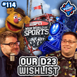 Our D23 Wishlists – The WDW News Today Podcast: Episode 114
