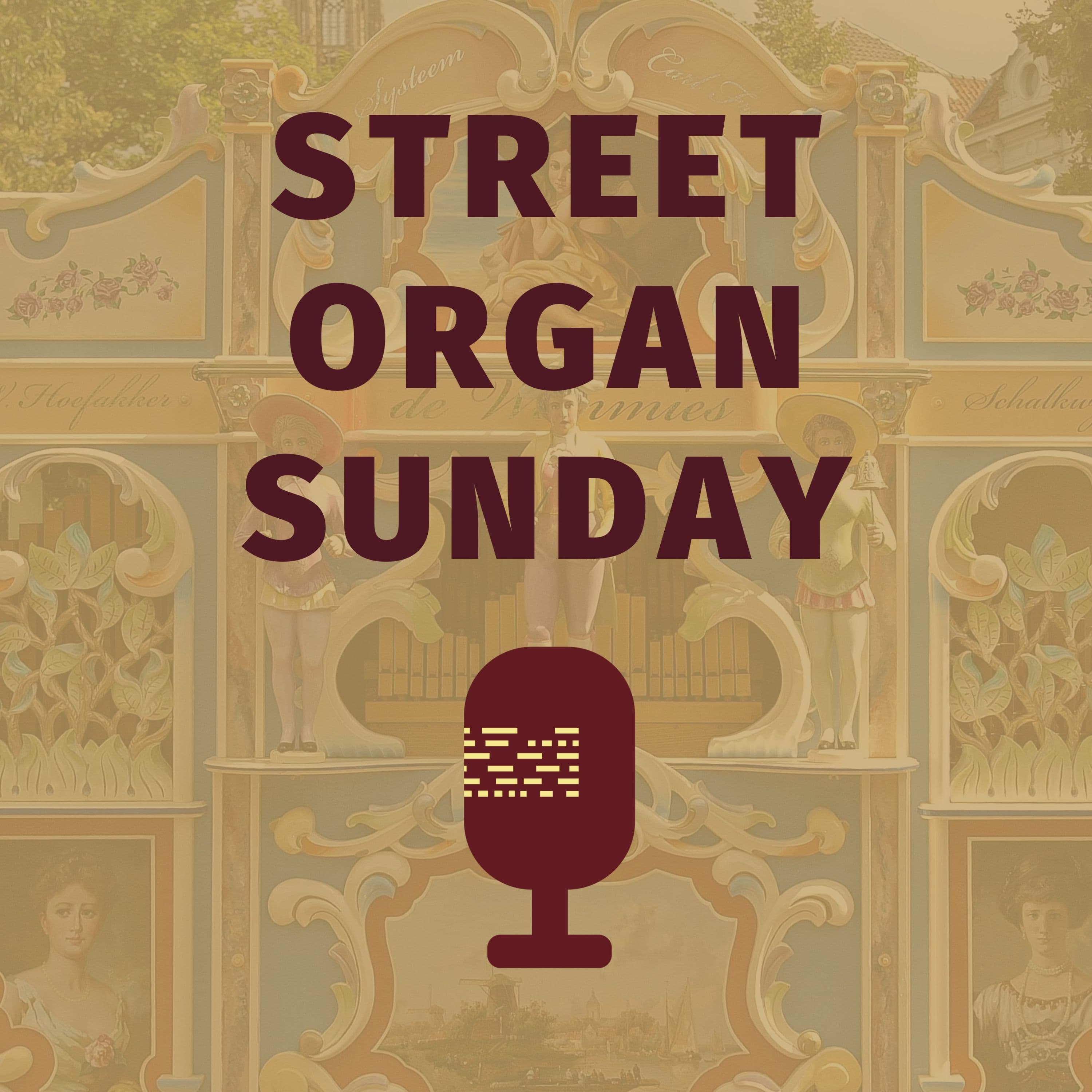 Street Organ Sunday