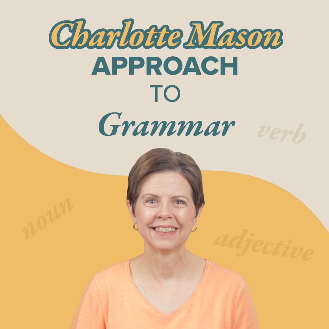 Charlotte Mason Language Arts: Grammar