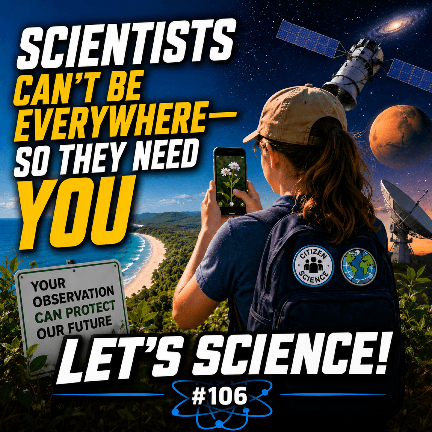 Scientists Can’t Be Everywhere — So They Need You
