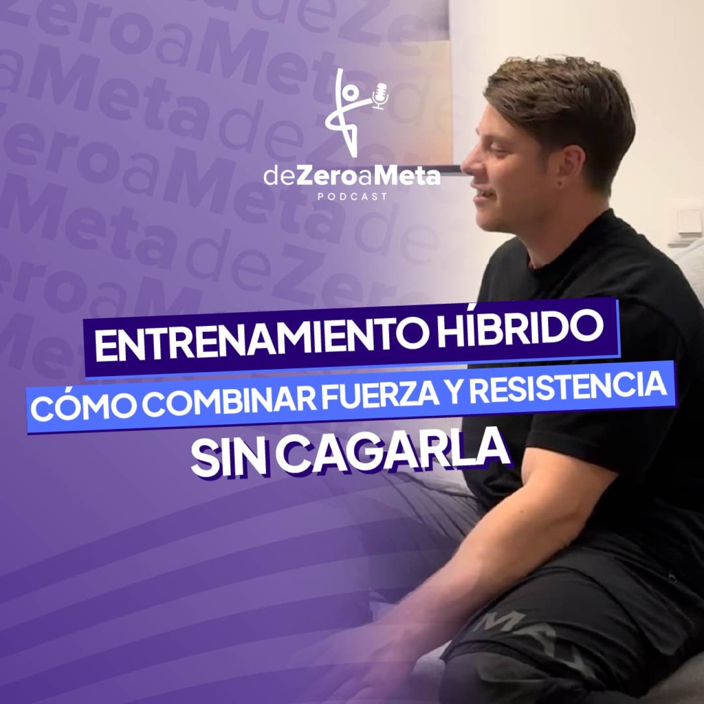 #32 Entrenamiento híbrido: cómo combinar fuerza y resistencia sin cagarla.