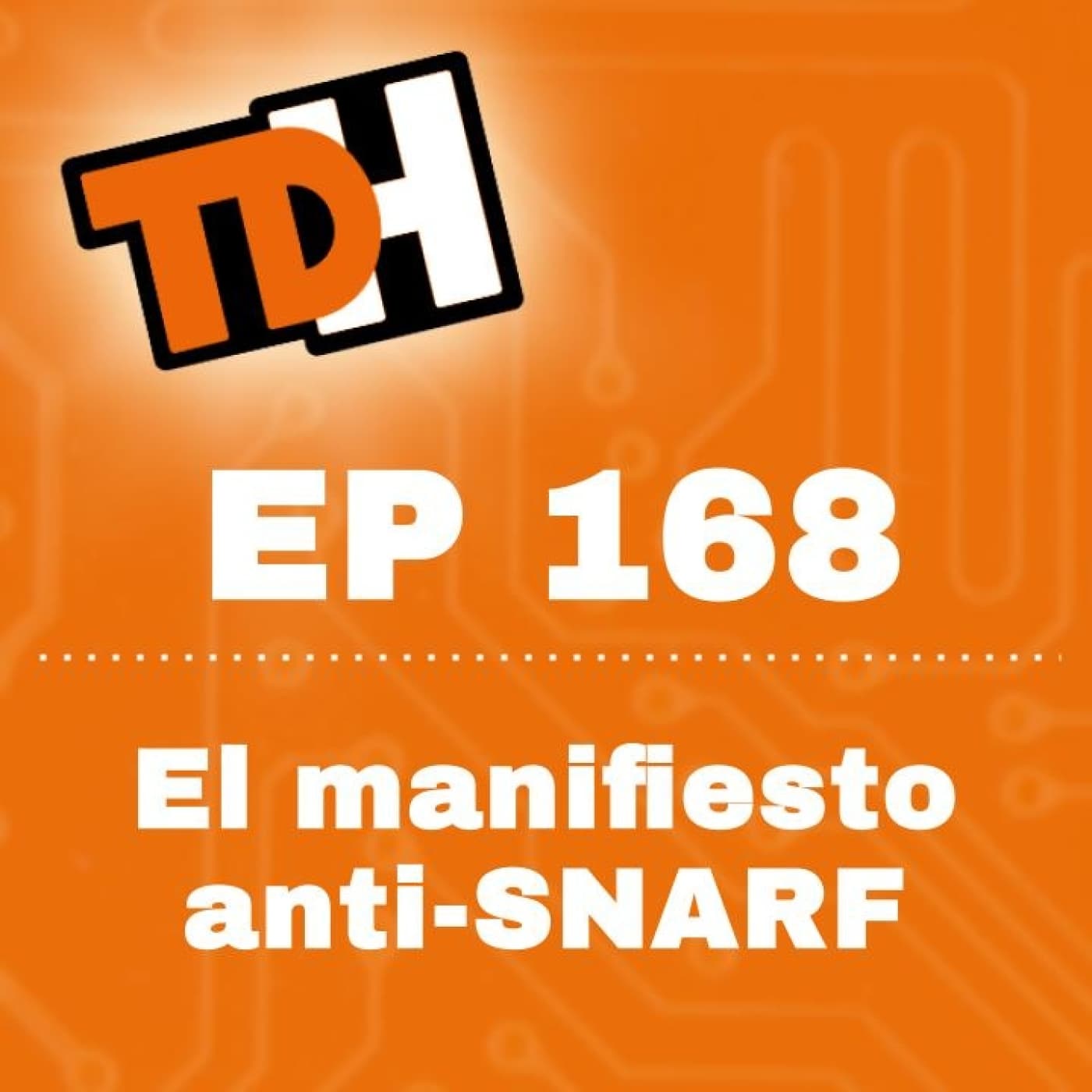 168 El manifiesto anti-SNARF