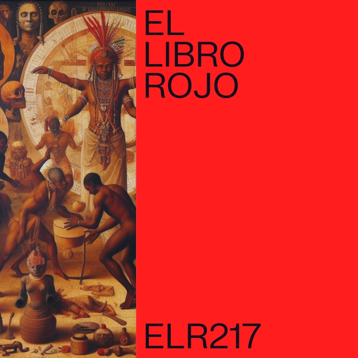 ELR217. Religiones tradicionales africanas; con Menene Oluy. El Libro Rojo de Ritxi Ostáriz