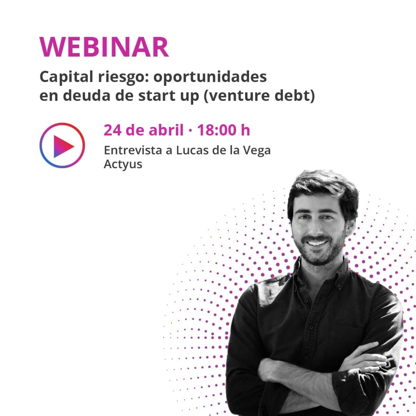Entrevista a Lucas de la Vega (Actyus)