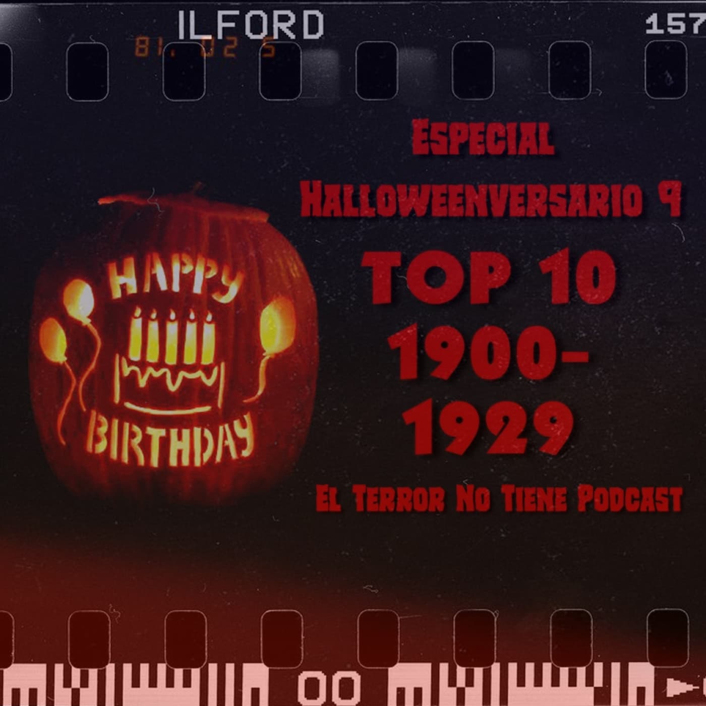 El Terror No Tiene Podcast - Especial Halloweenversario 9 - Top 10 Década 1900 - 1929