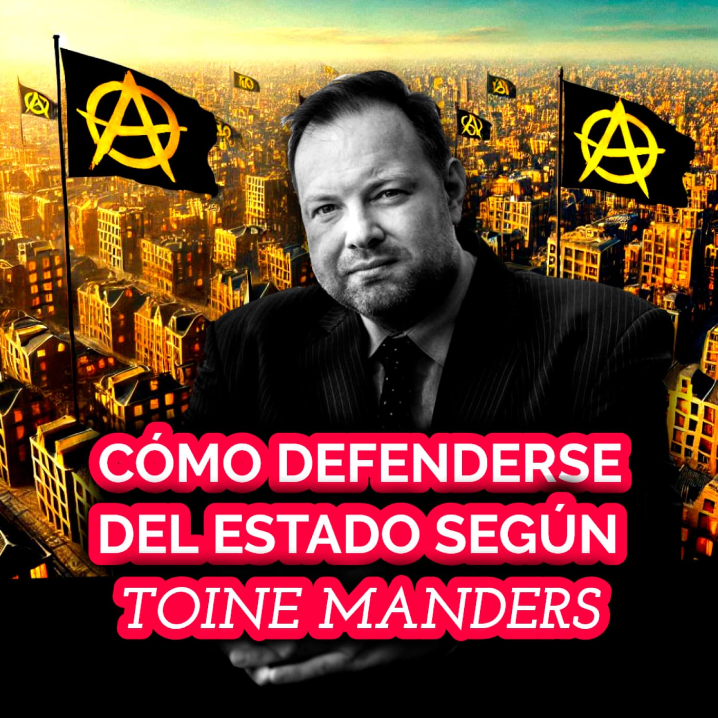 240 | CÓMO DEFENDERSE del ESTADO | FT. TOINE MANDERS (ABOGADO ANARCOCAPITALISTA)
