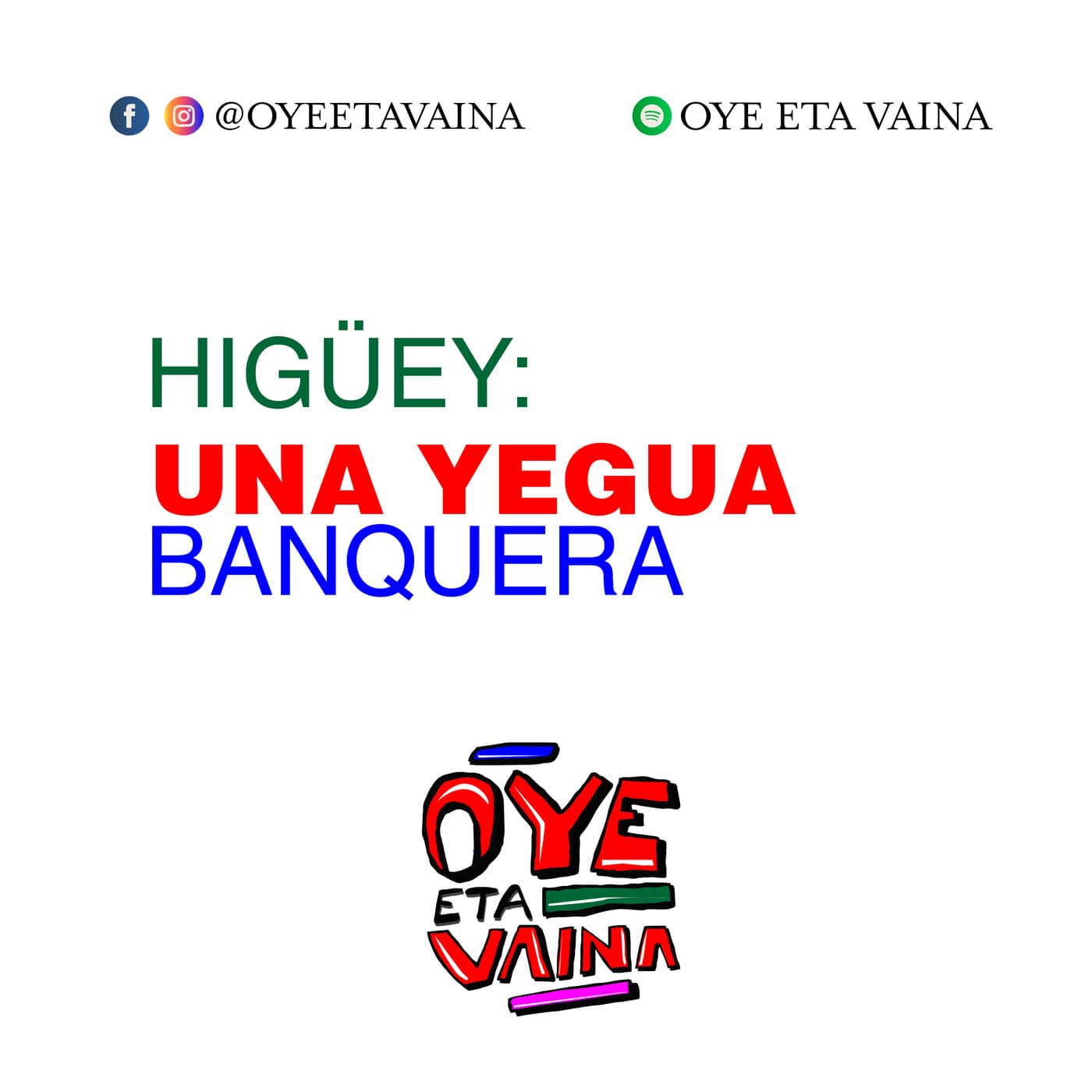 Higüey: Una Yegua Banquera