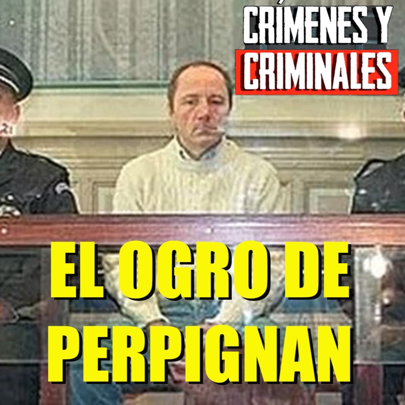 El ogro de Perpignan