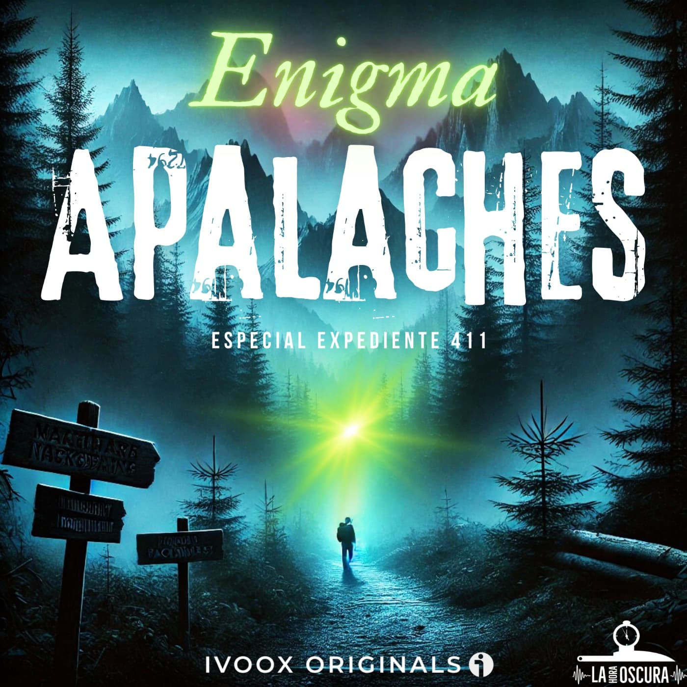 La Hora Oscura T10E02: "Enigma Apalaches: Especial Expediente 411"
