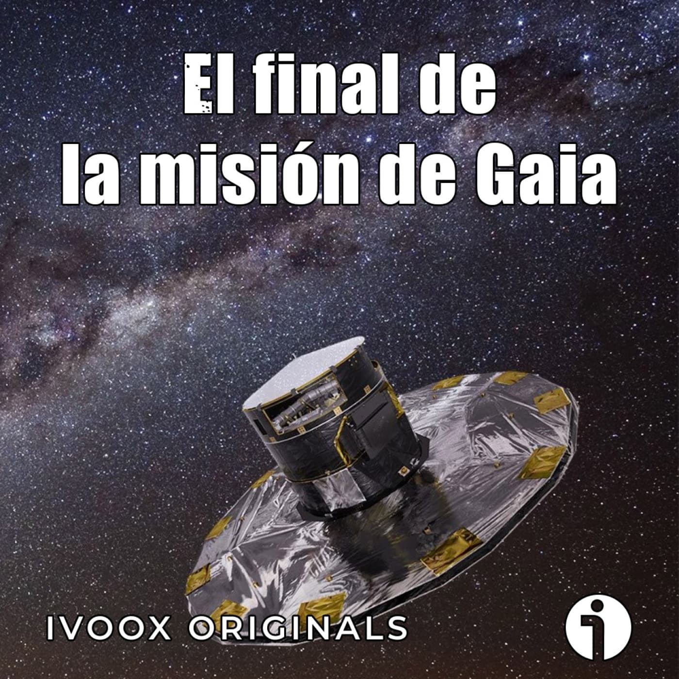 Astrobitácora - 6x11 - El final de la misión de Gaia