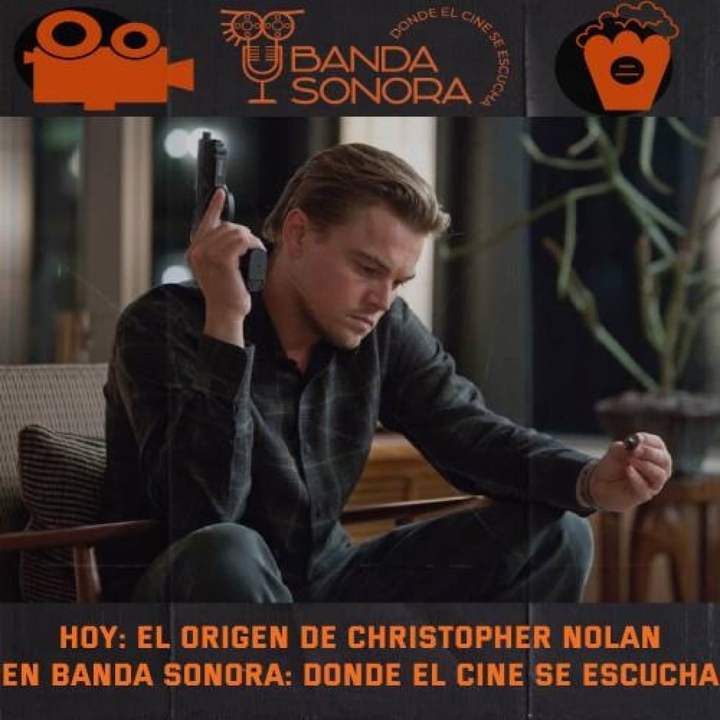 Escena 465 - El origen de Christopher Nolan