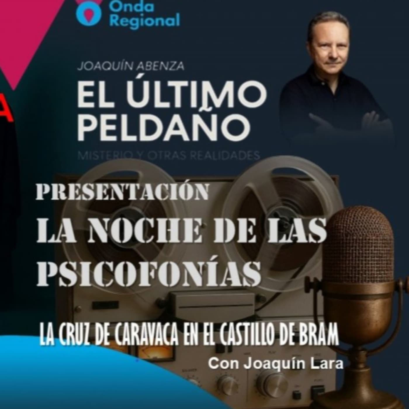 EUP (17/10/2025): Los fantasmas de la Candelaria · La Cruz de Caravaca en el Castillo de Bran