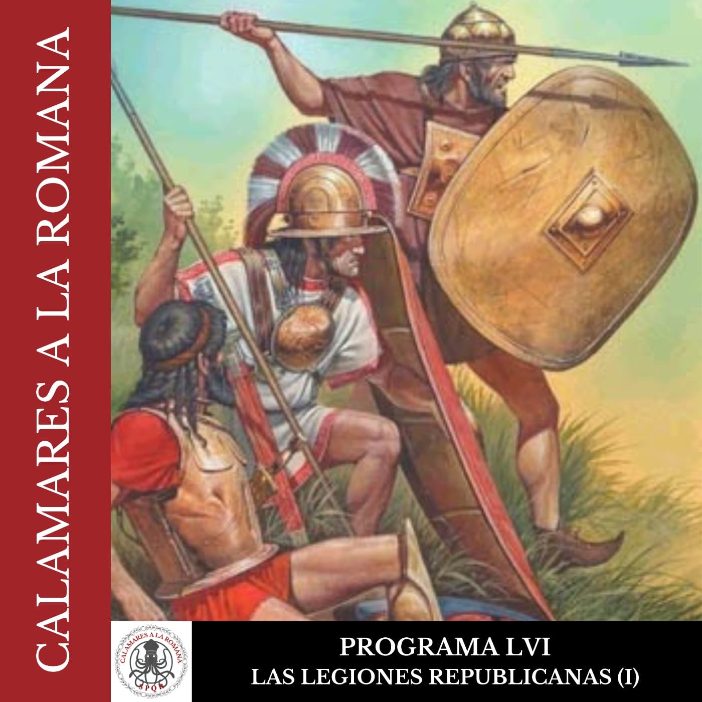 LVI. El ejército romano en la República (I)