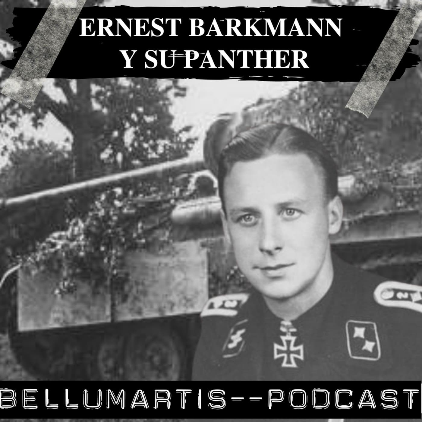 ERNEST BARKMANN Y SU PANTHER: Panteras en Normandía y las Ardenas *David Díaz Cabo*