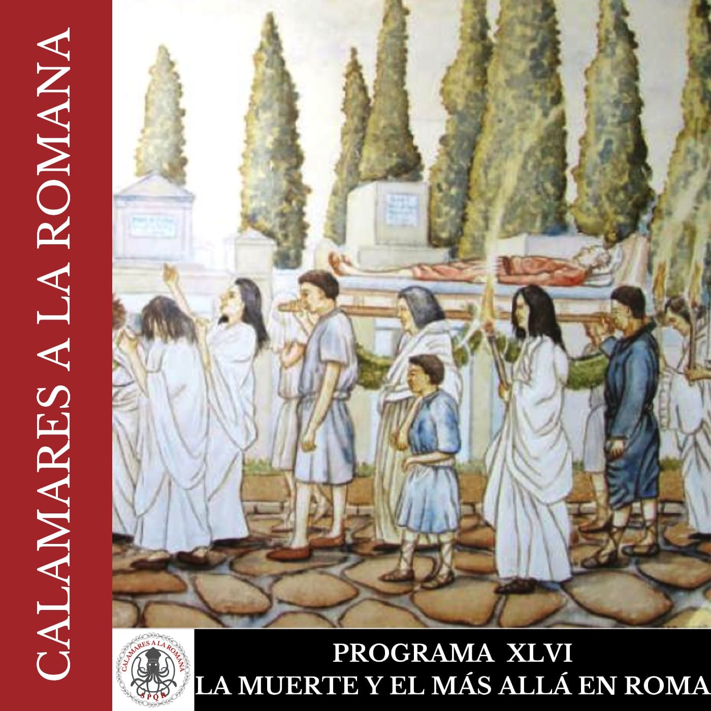 XLVI. La muerte y el más allá en la antigua Roma