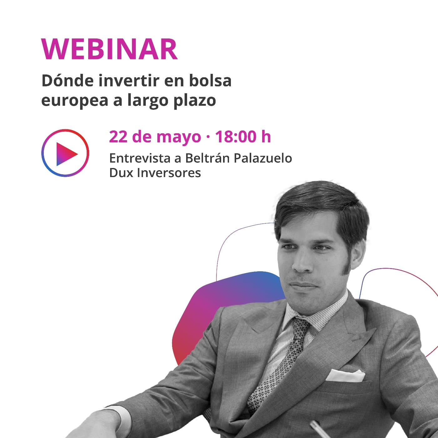 Entrevista a Beltrán Palazuelo (Dux Inversores)