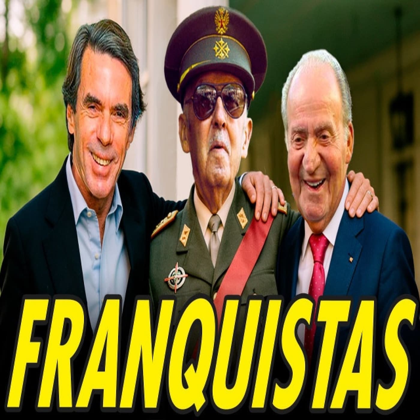 LA CONFESIÓN DE AZNAR Y JUAN CARLOS I DE SU ADN FRANQUISTA