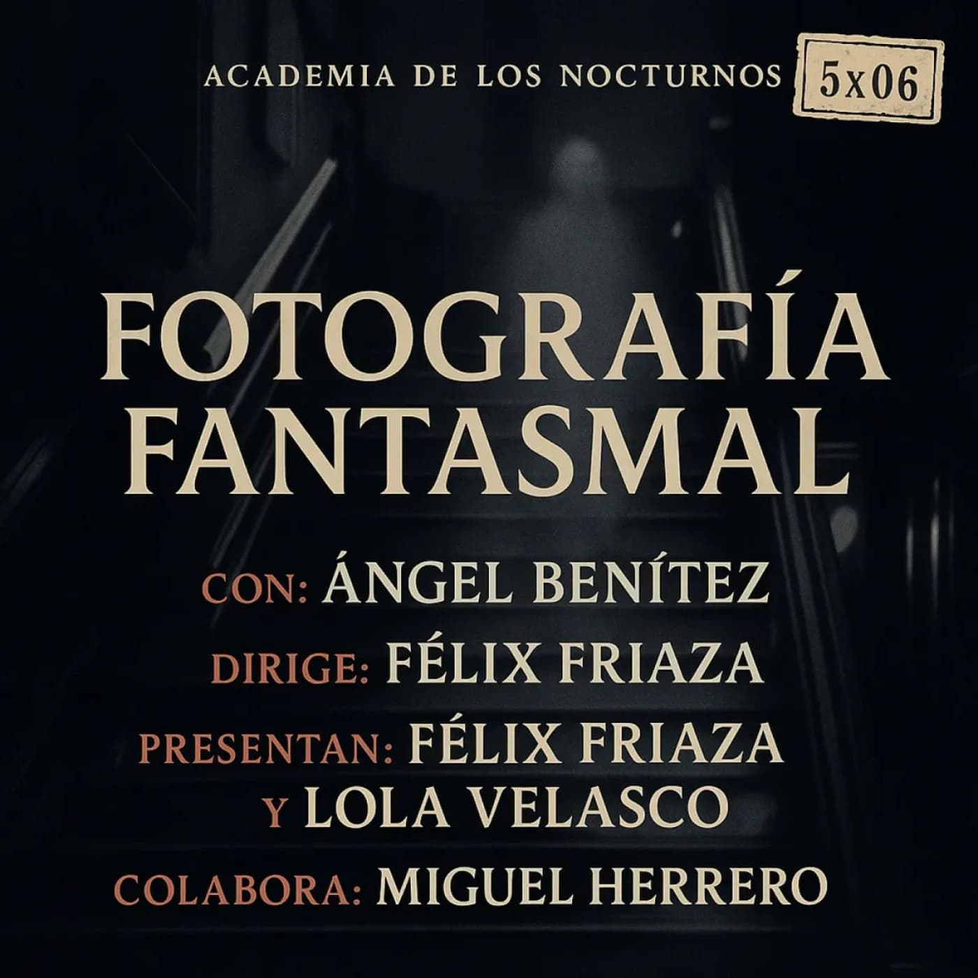 Academia de los nocturnos 5x06: Fotografía fantasmal