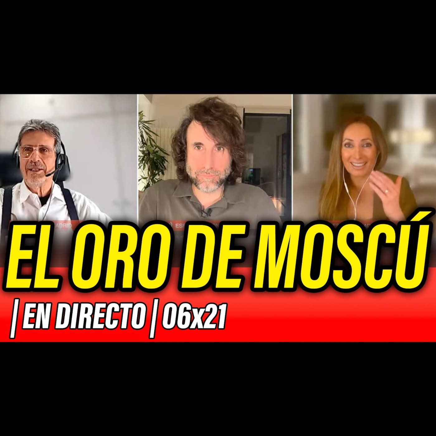 La Reunión Secreta 06x21 - ⛔️ EL ORO DE MOSCÚ