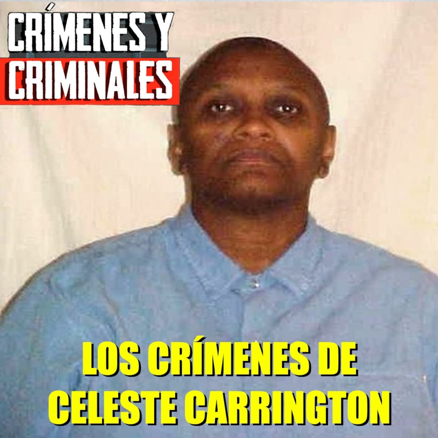 Los crímenes de Celeste Carrington.