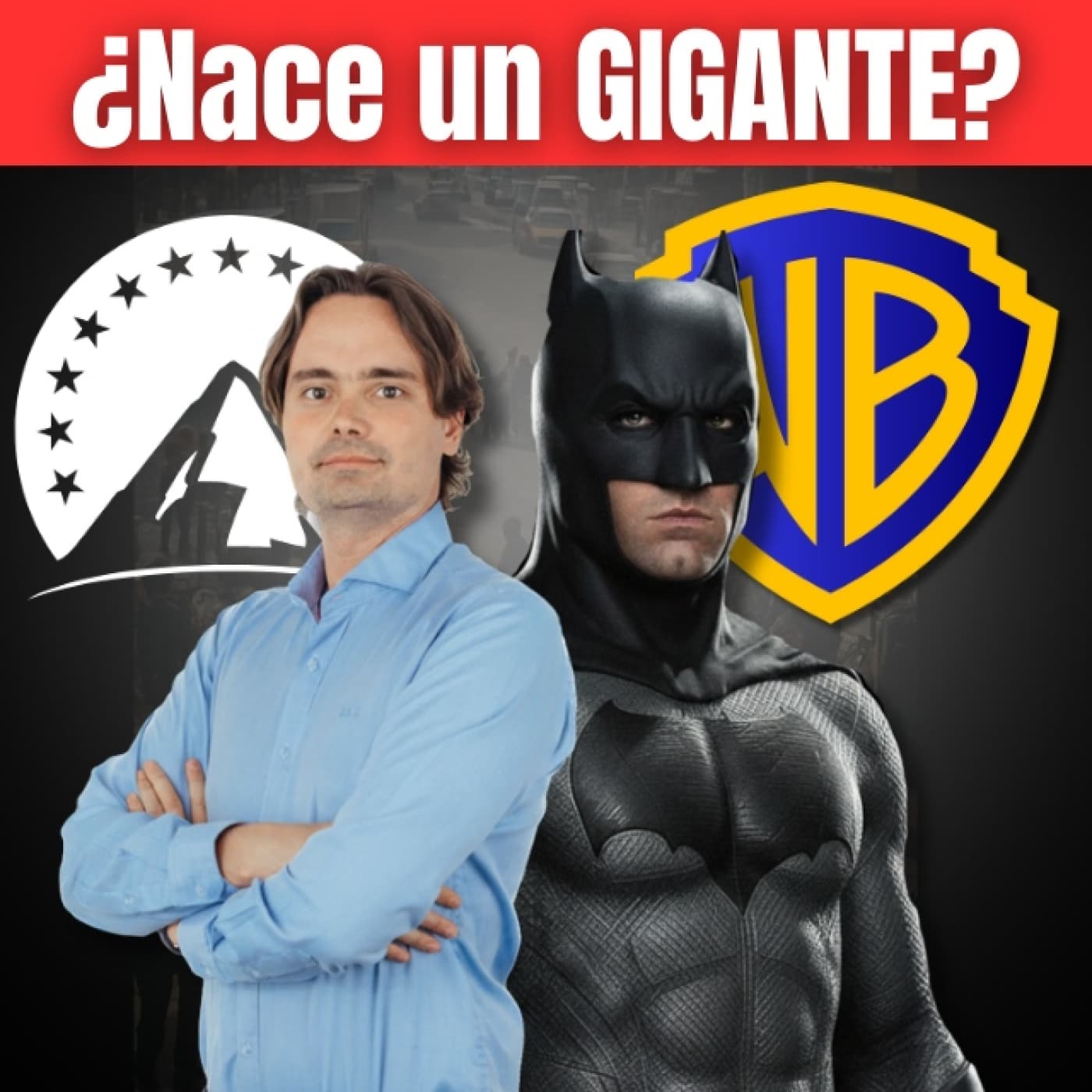 EP.#37-2025 PARAMOUNT quiere COMPRAR WBD: ¿Nace un GIGANTE?