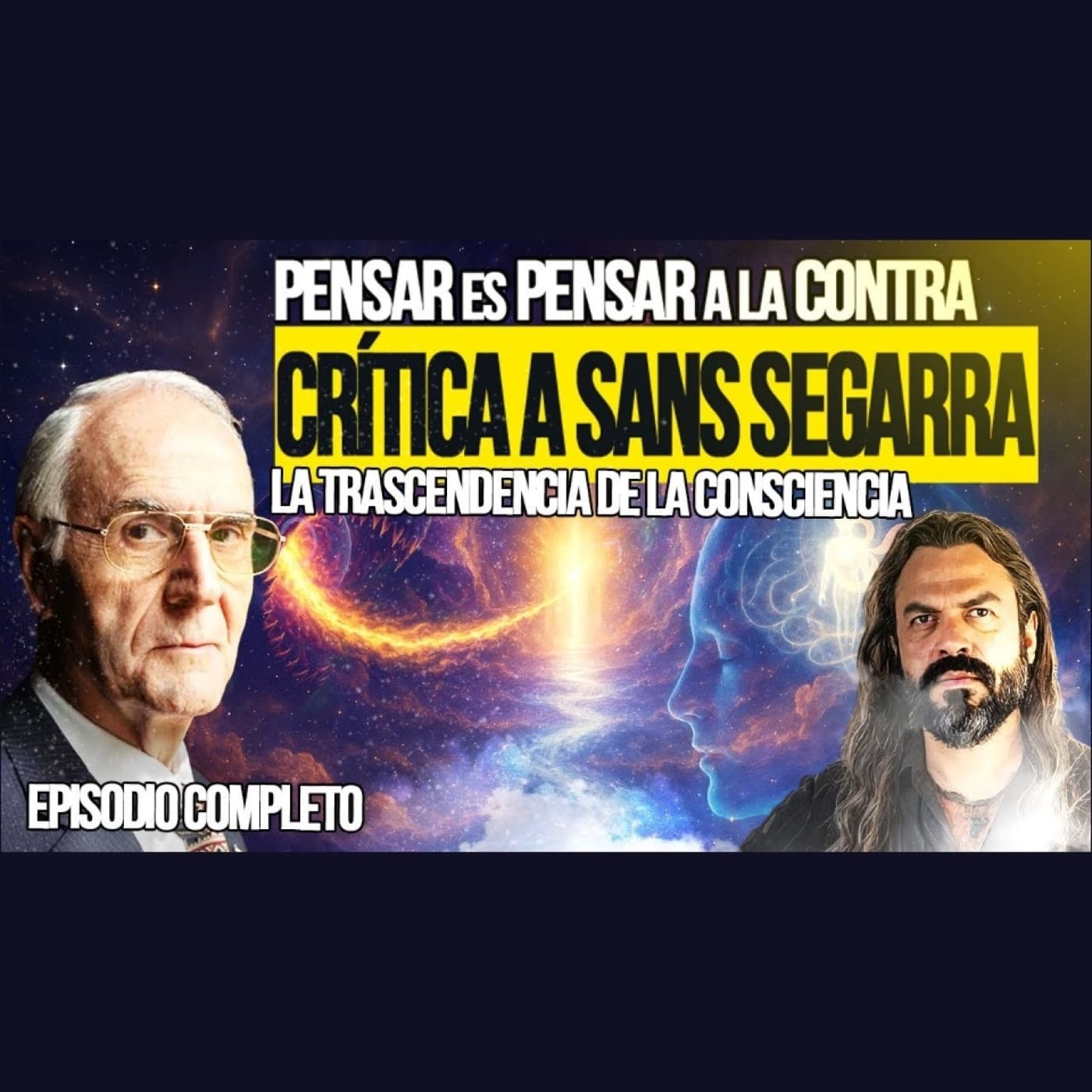 La Supraconciencia Cuántica NO EXISTE y NO hay Vida Después de la Muerte - Episodio Completo