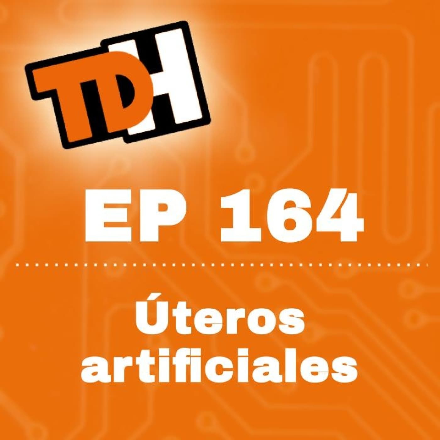 164 Úteros artificiales