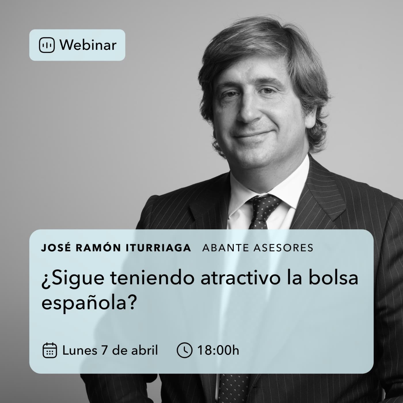 Entrevista a José Ramón Iturriaga (Gestor de Abante Asesores)