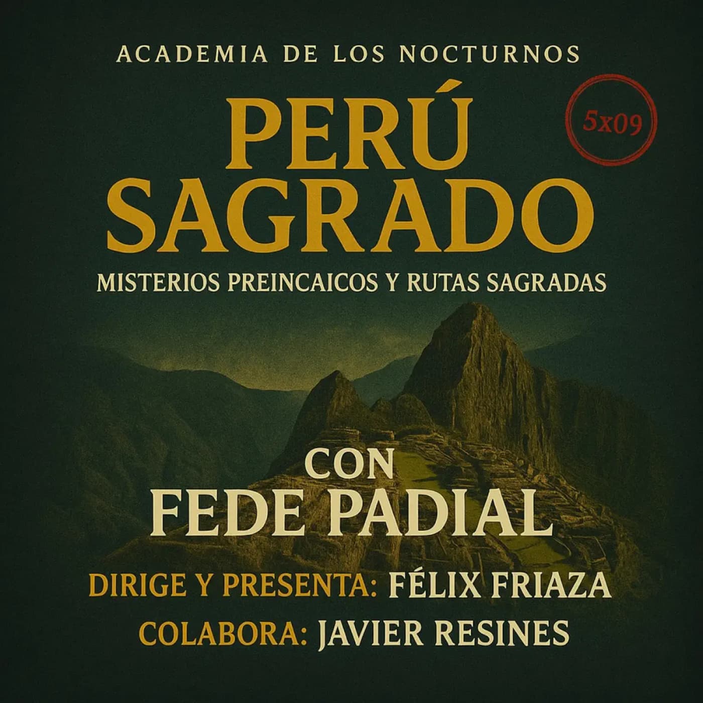 Academia de los nocturnos 5x09: Perú sagrado