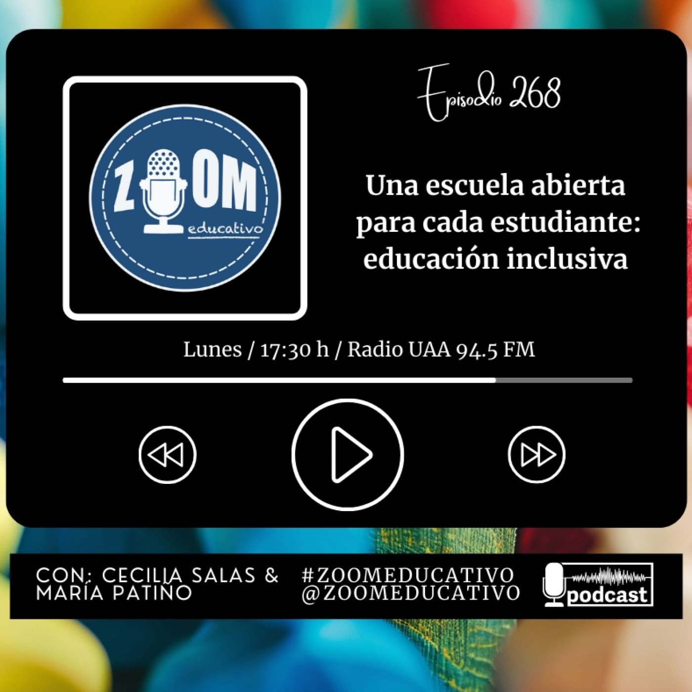 Ep 268 Una escuela abierta para cada estudiante, educación inclusiva