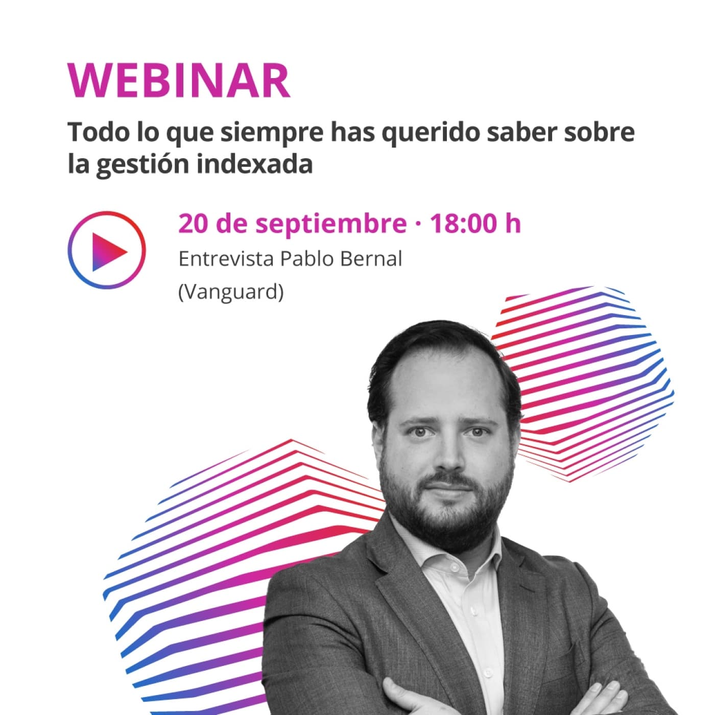 Entrevista a Pablo Bernal (Vanguard)