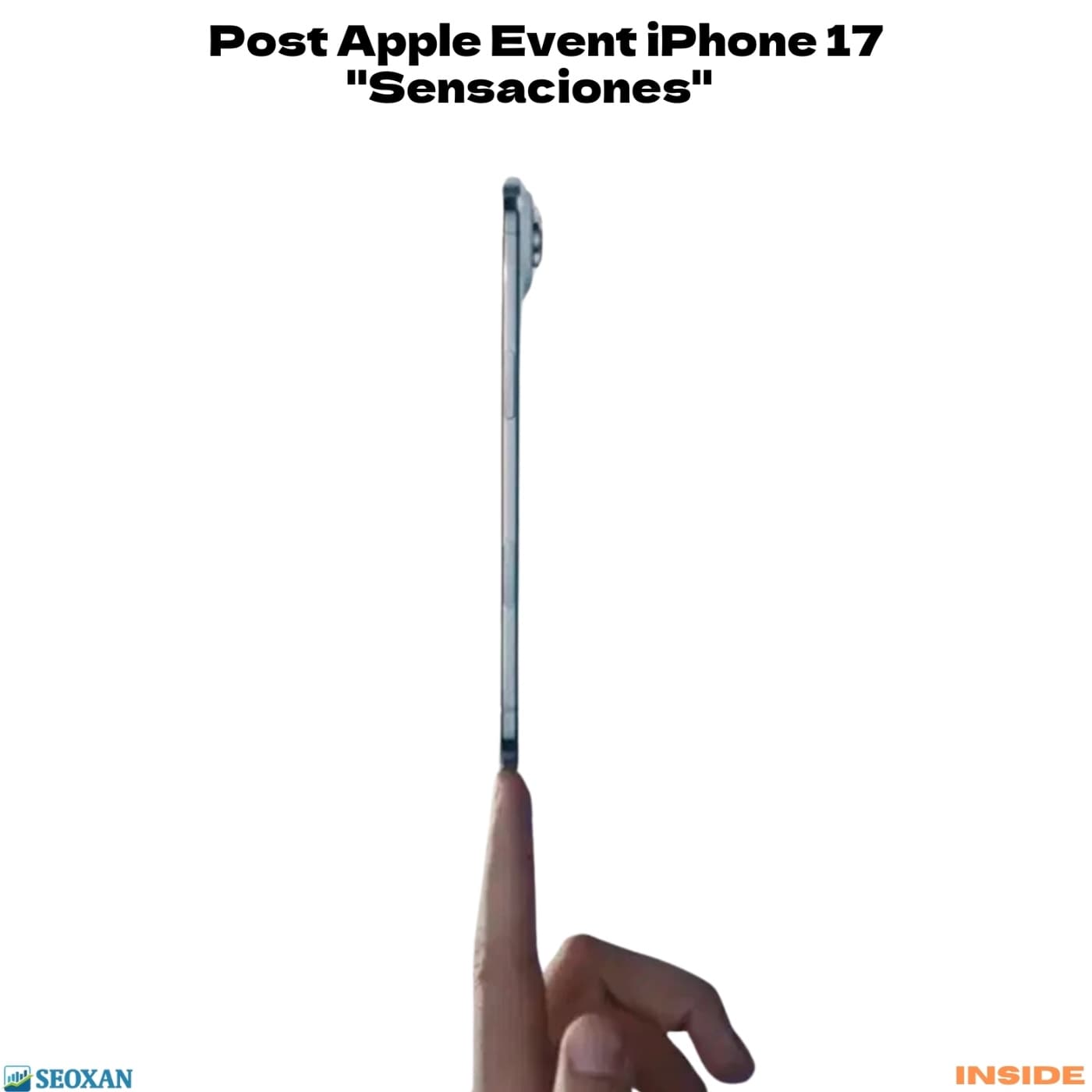 INSIDE Post Apple Event iPhone 17 "Sensaciones"