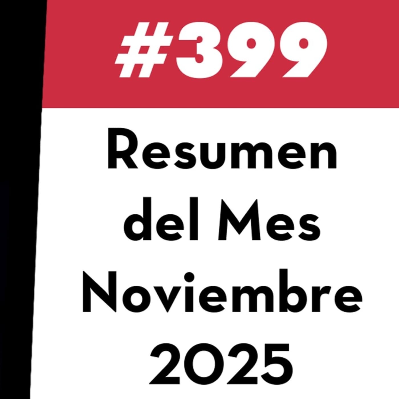 399. Resumen del Mes - Noviembre 2025