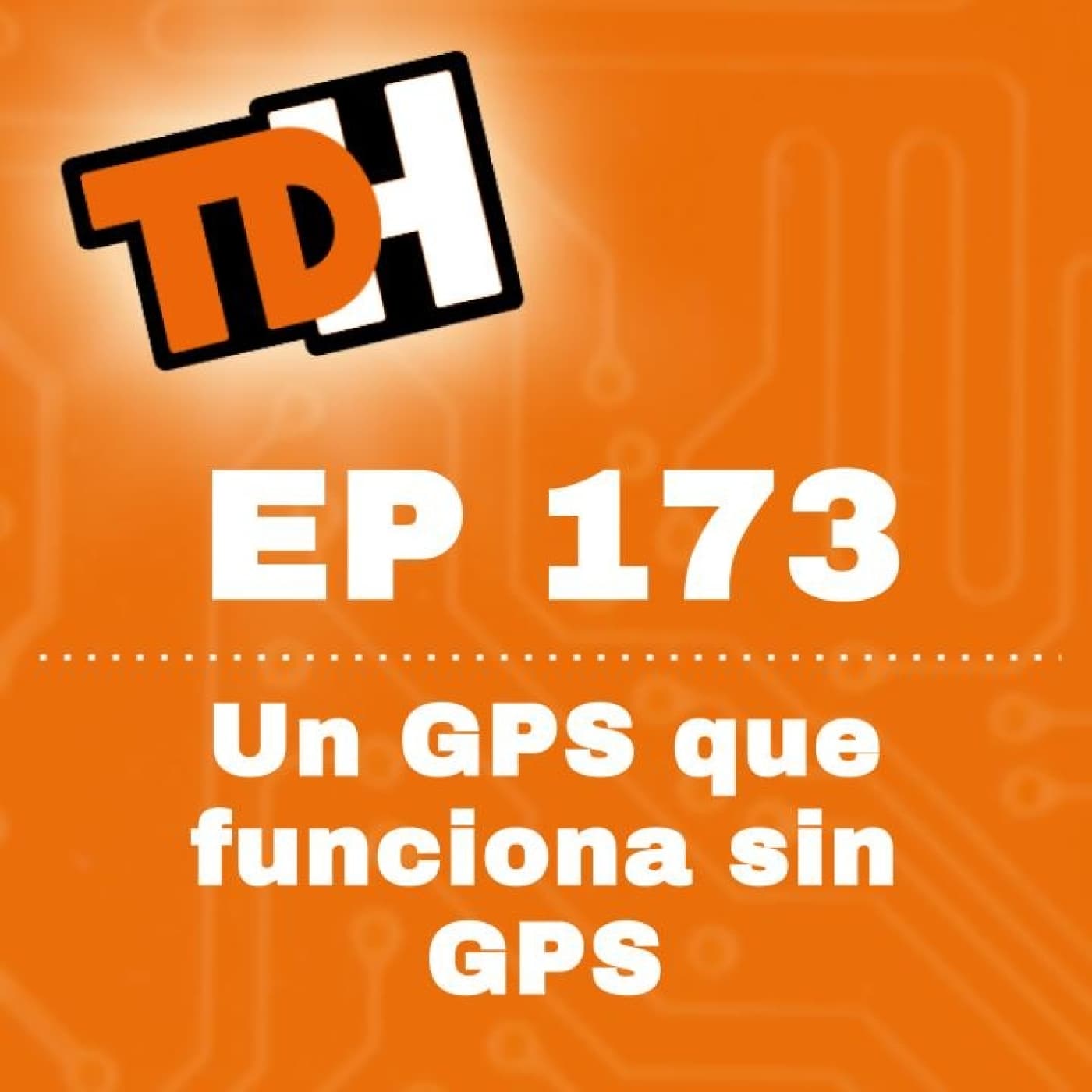 173 Un GPS que funciona sin GPS