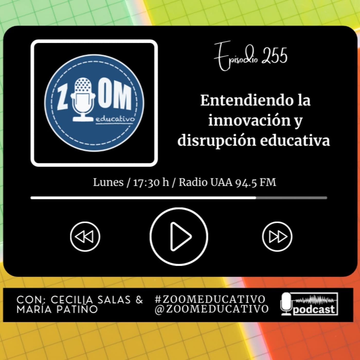 Ep 256 Entendiendo la innovación y la disrupción educativa
