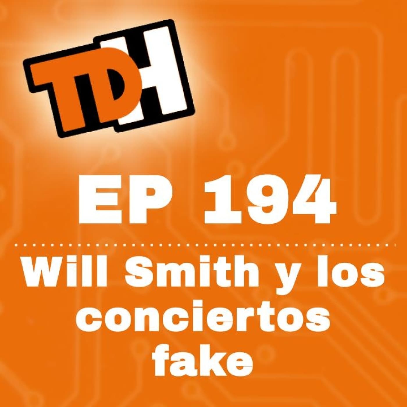194 Will Smith y los conciertos fake