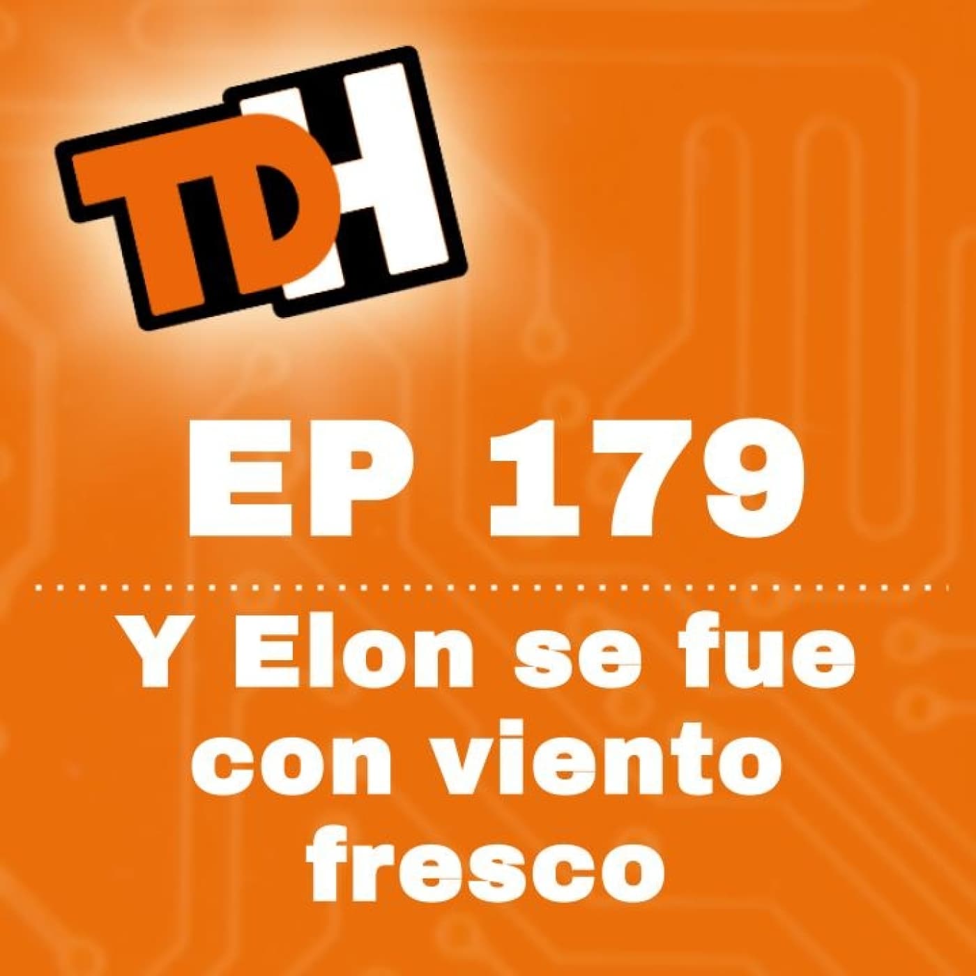 179 Y Elon se fue con viento fresco