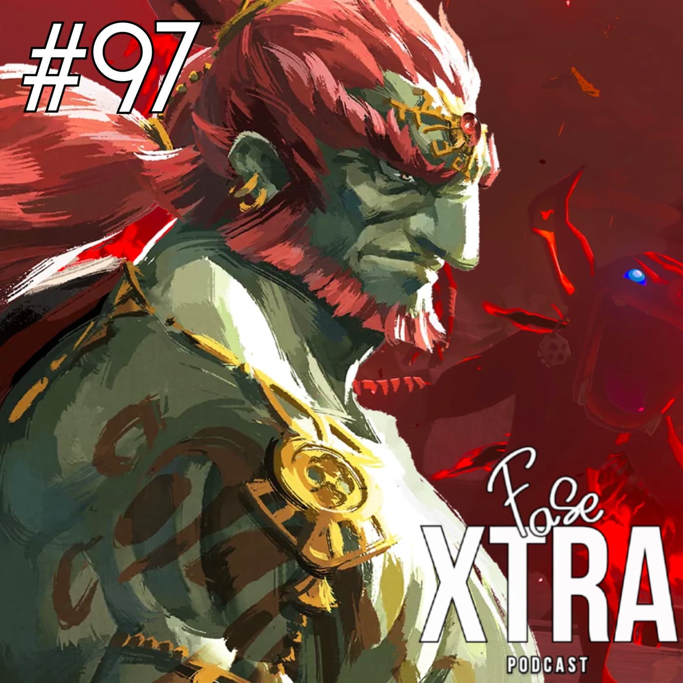 FaseXtra #97 | Ganondorf está aquí - FFXVI y la esencia de Final Fantasy - XC3: amiibos y DLC - Polémica Redfall