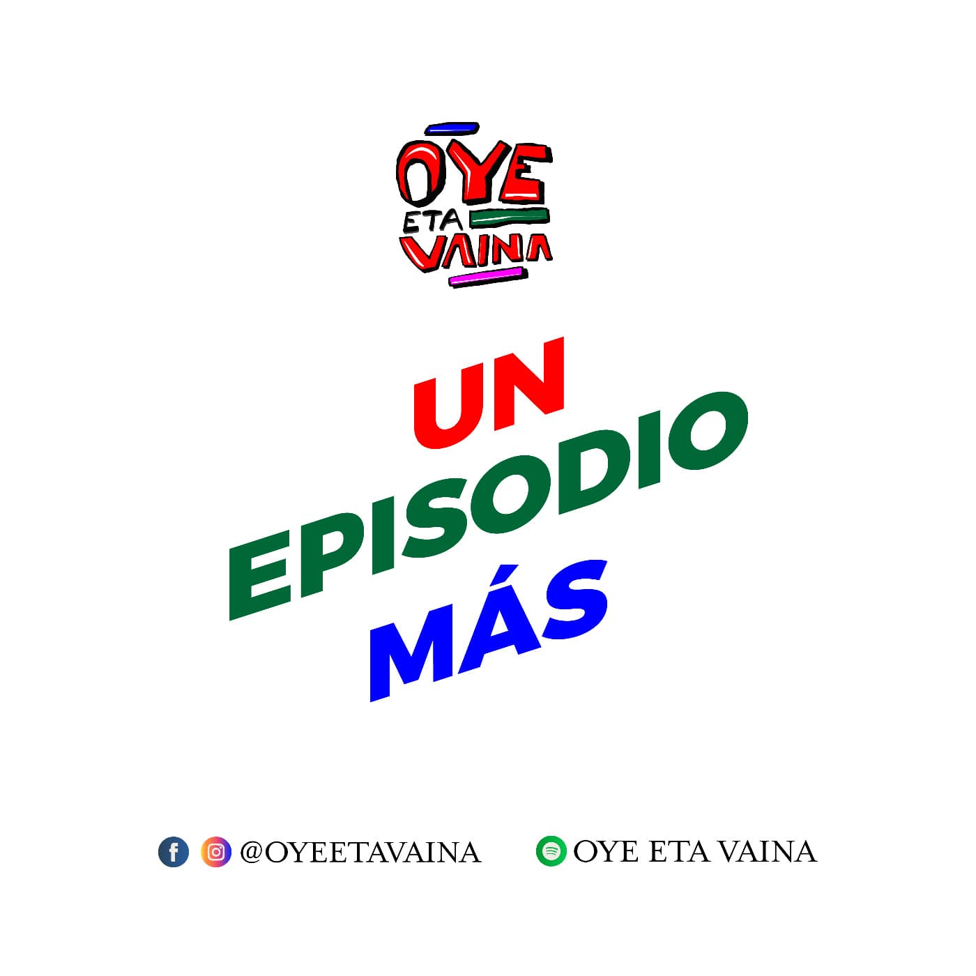 Un episodio más - Con Bryan Rijo
