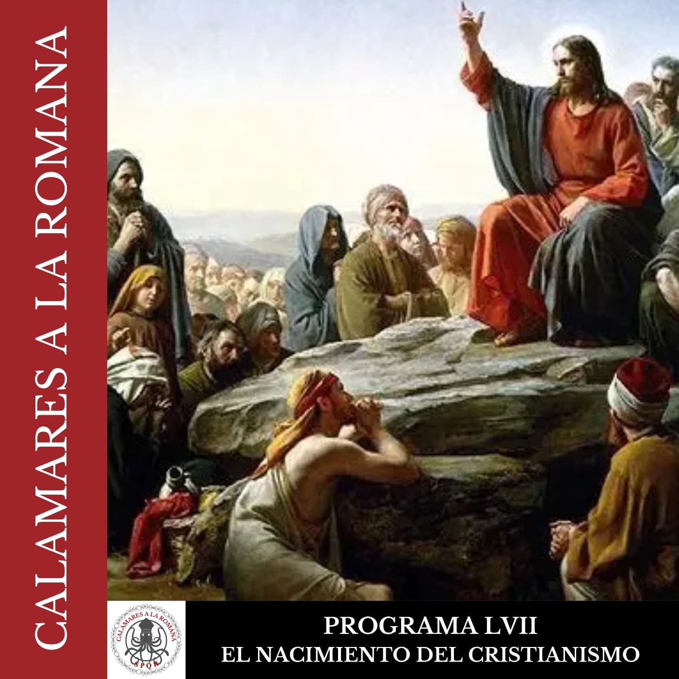 LVII. El nacimiento del cristianismo