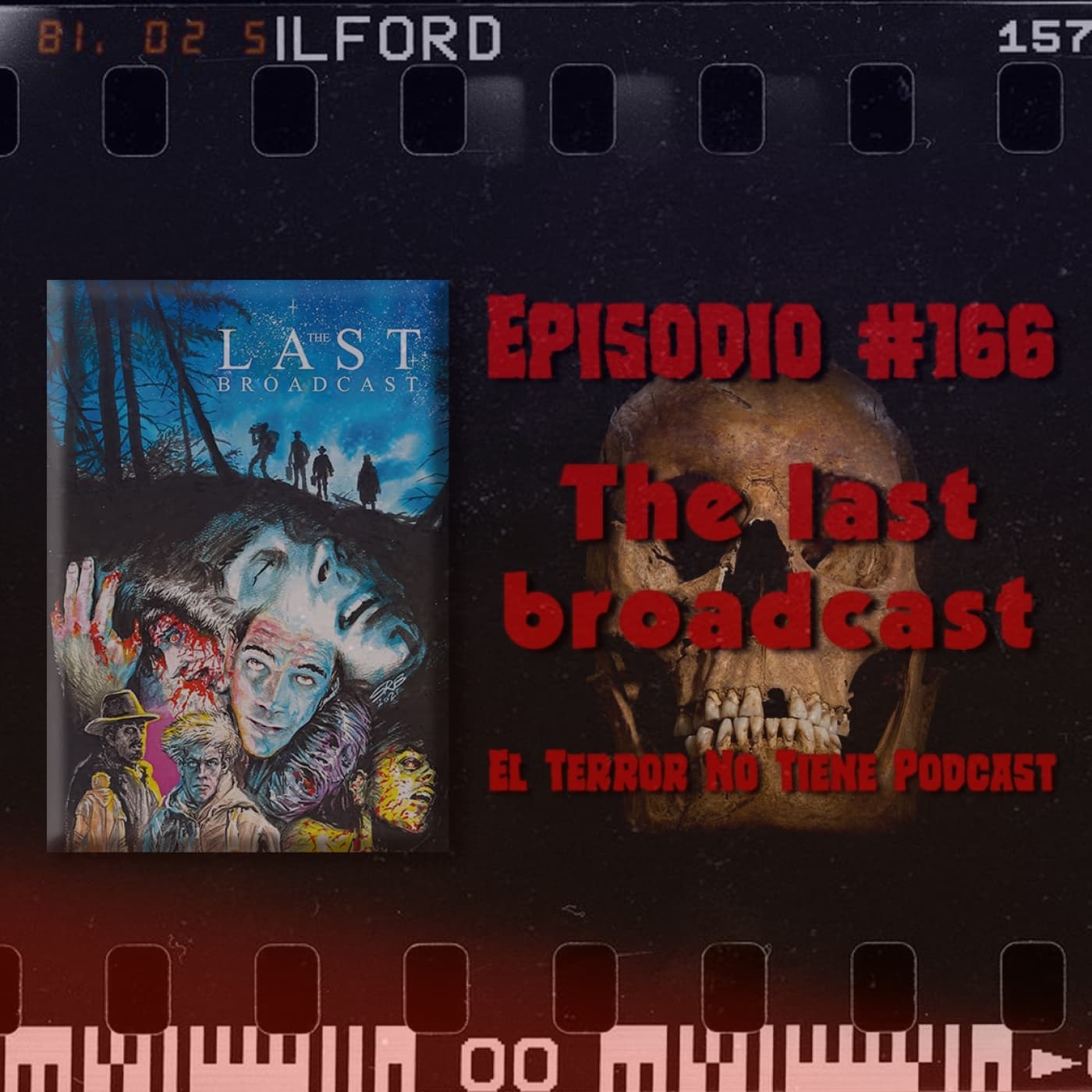 El Terror No Tiene Podcast - Episodio #166 - The Last Broadcast (1998)